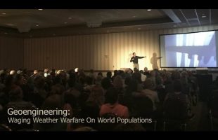 Geoengineering: Waging Weather Warfare On World Populations ( Dane Wigington )