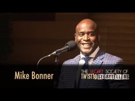 The Secret Society Of Twisted Storytellers – “Funny Bone” – Mike Bonner