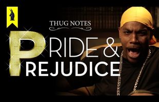 Pride & Prejudice – Thug Notes Summary and Analysis