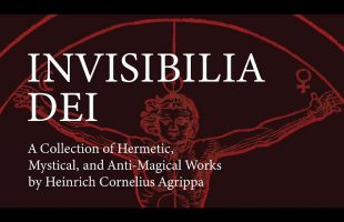 New Mystical & Hermetic Works of Agrippa Translation Out Now w/ @TheModernHermeticist