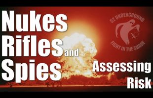 Nukes, Rifles, and Spies: Assessing Risk