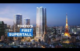 The Insane Engineering of Tokyo’s First Supertall Skyscraper