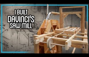 I Built DaVinci’s Saw Mill