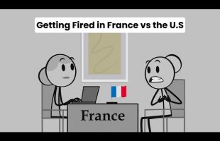 Getting Fired in France vs the U.S be like