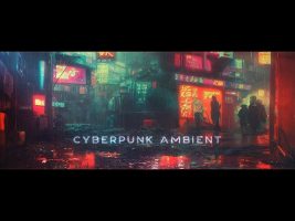 Cyberpunk Ambient – Blade Runner Ambient Inspired Music [Moody Atmosphere]