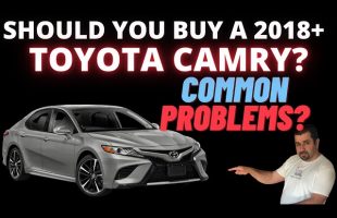 Should you buy the Latest Toyota Camry 2018-2021?