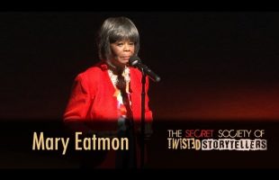 The Secret Society Of Twisted Storytellers – “Family Clan” – Mary Eatmon