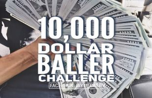 The 10,000 Dollar Baller Challenge