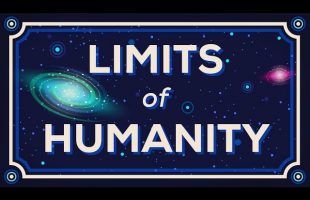 How Far Can We Go? Limits of Humanity (Old Version – Watch the New One)