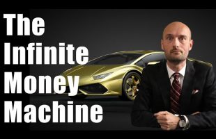 The Infinite Money Machine