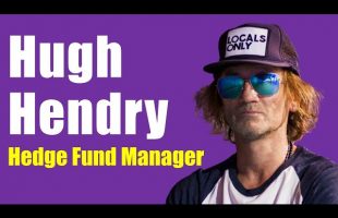 Hugh Hendry – Getting Your Hands Dirty With Macro Investing
