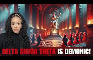(RITUALS EXPOSED!) Delta Sigma Theta is Demonic! | Denouncing Delta Sigma Theta Sorority