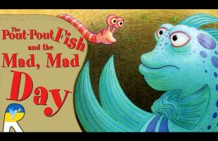 The Pout-Pout Fish and the Mad, Mad Day (A Pout-Pout Fish Adventure) – Read Aloud Book