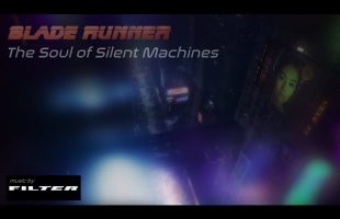 Blade Runner | THE SOUL OF SILENT MACHINES | AMBIENCE for Work, Study & Relaxation – 8 Hours