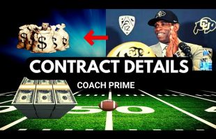 Deion Sanders Coaching Contract Details With Colorado | Coach Prime Got The Bag