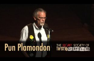 The Secret Society Of Twisted Storytellers – “Fathers & Figures” – Pun Plamondon
