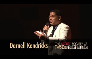 The Secret Society Of Twisted Storytellers – “Fathers & Figures” – Darnell Kendricks