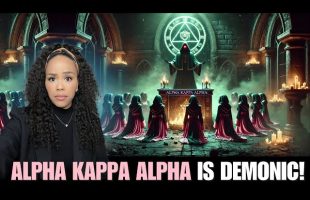 (RITUALS EXPOSED!) Alpha Kappa Alpha is Demonic! | Denouncing Alpha Kappa Alpha Sorority