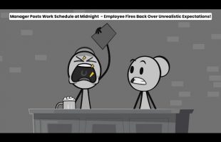 Manager Posts Work Schedule at Midnight – Employee Fires Back Over Unrealistic Expectations!