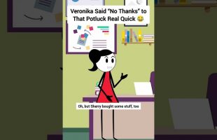 Veronika Said “No Thanks” to That Potluck Real Quick #gplus #animation #funny #skits