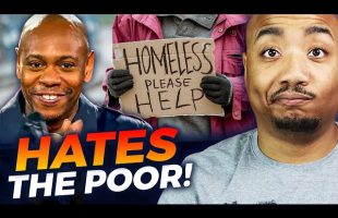 Dave Chapelle Hates Poor People
