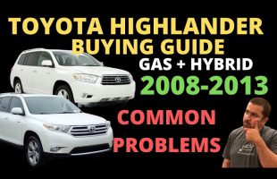 2008-2013 Toyota Highlander and Highlander Hybrid Buying Guide