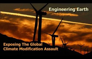 Geoengineering Earth, Exposing The Global Climate Modification Assault ( GeoengineeringWatch.org )