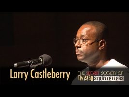 The Secret Society Of Twisted Storytellers – “Fathers & Figures” – Larry Castleberry