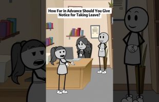 How far in advance should you give notice for taking leave?#animations #manager #foryou #cartoon