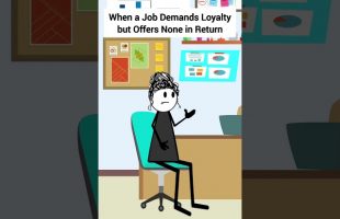 When a Job Demands Loyalty but Offers None in Return #corporate #animation #gplus #skits