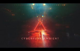 ULTRA RELAXING Cyberpunk Ambient-WARNING: Contains Super Moody Blade Runner Vibes!!