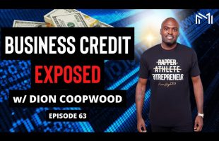 Credit & Wealth : The Blueprint To Freedom w/Dion Coopwood