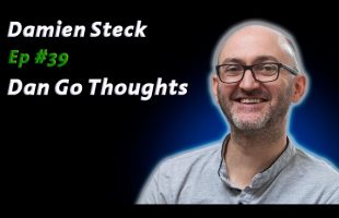 Damien Steck: The Art of Vision – What Makes Cinematography Great?  | Dan Go Thoughts Podcast Ep #39