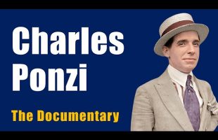 Charles Ponzi The Documentary