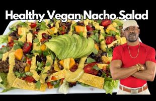 Easy & Delicious Vegan Nacho Salad Platter l Oil-Free