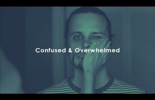 Why We Feel Confused & Overwhelmed