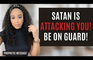 SATAN IS ATTACKING YOU | PROPHETIC MESSAGE | PROPHETIC PRAYER | PRAYER AND WORSHIP WITH LALA JENKINS