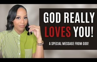 MUST WATCH! GOD REALLY LOVES YOU! | PROPHETIC WORD | PROPHETIC MESSAGE FROM GOD!