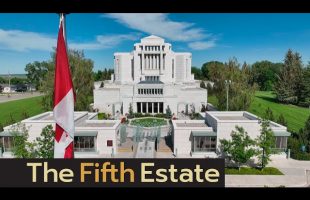 The Mormon church in Canada: Where did more than $1 billion go? – The Fifth Estate
