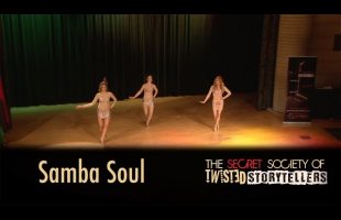 The Secret Society Of Twisted Storytellers – “PRIDE & PREJUDICE” – Samba Soul