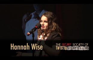 The Secret Society Of Twisted Storytellers – “PRIDE & PREJUDICE” – Hannah Wise