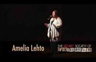 The Secret Society Of Twisted Storytellers – “LOVE & WAR” – Amelia Lehto