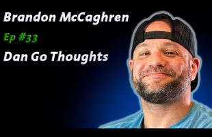 Brandon McCaghren: BJJ and the Way of The Modern Warrior | Dan Go Thoughts Podcast Ep #33