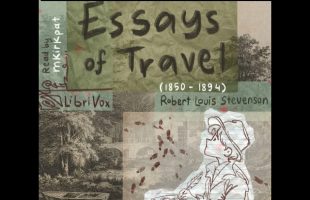 Essays of Travel by Robert Louis Stevenson read by mkirkpat | Full Audio Book