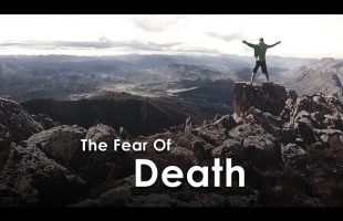 Life & Death – How To Deal With The Thought Of Dying