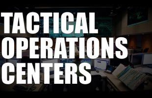 The T.O.C. – Tactical Operations Centers