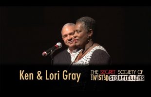The Secret Society Of Twisted Storytellers – “LOVE & WAR” – Ken & Lori Gray