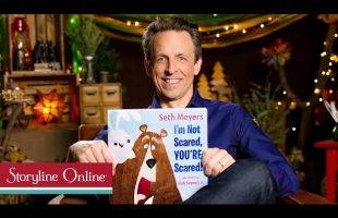 ‘I’m Not Scared, YOU’RE Scared!’ read by Seth Meyers