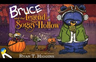 Bruce and the Legend of Soggy Hollow – Animated Read Aloud Book