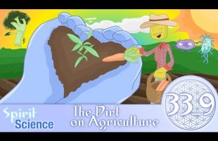How Big-Agro Destroyed the Planet | Spirit Science